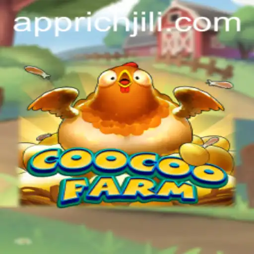 Exploring the Enchanting World of CooCooFarm and its RichJili Connections