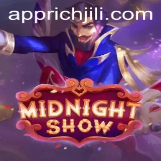 Exploring the Thrills of Midnight Show: A Dive into RichJili's Latest Gaming Sensation