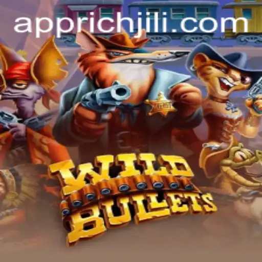 Discover the Thrilling World of WildBullets: A Dive into Richjili's Latest Adventure